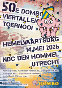 flyer met een roze Dombo-olifant met een feestelijke muts op een vrolijk gekleurde achtergrond. Prominente teksten: '50e Dombo Viertallen Toernooi, Hemelvaartsdag, 14 mei 2026, NDC Den Hommel, Utrecht', 'Aanvang: 10:30u. Aanmelden vanaf 9.30u, uitslag rond 18.30u. Hoofdprijs: €500 (bij voldoende deelname). Inschrijfgeld: €70 per team. Meer info: www.sbcdombo.nl, dombotoernooi@gmail.com